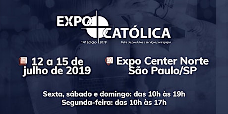 Imagem principal do evento ExpoCatólica 2019 - Encontros que geram negócios, que geram evangelização