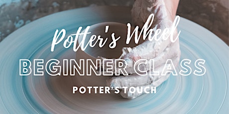 Beginner Potter's Wheel Class - Pottery Making primary image