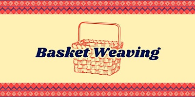 Primaire afbeelding van Basket Weaving