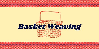 Image principale de Basket Weaving