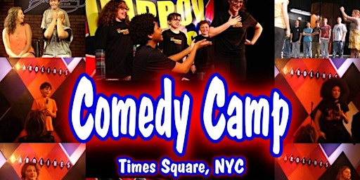 Primaire afbeelding van COMEDY CAMP for KIDS & TEENS Times Square NYC