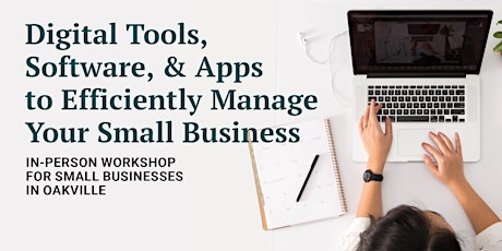 Primaire afbeelding van Oakville: Digital Tools, Software & Apps to Manage Your Small Business