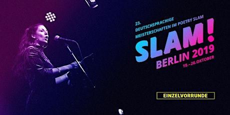 Hauptbild für Vorrunde 10 / SLAM 2019 – Die deutschsprachigen Meisterschaften im Poetry Slam