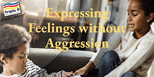 Image principale de Triple P Workshop: Expressing Feelings without Aggression