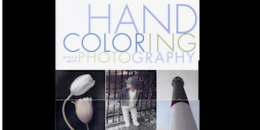 Imagem principal do evento Handcoloring Photography Workshop with Laurie Klein
