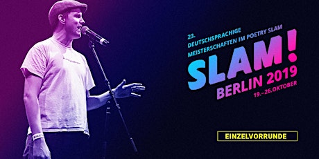 Vorrunde 9 / SLAM 2019 – Die deutschsprachigen Meisterschaften im Poetry Slam