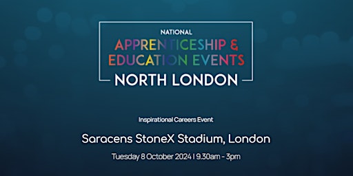 Immagine principale di The National Apprenticeship & Education Event - NORTH LONDON 