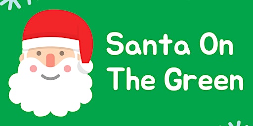Santa on the Green primary image