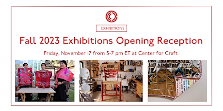 Center for Craft Fall 2023 Exhibitions Opening Reception  primärbild