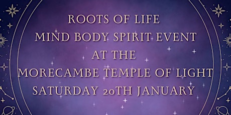 Image principale de Roots Of Life Mind Body & Spirit Event