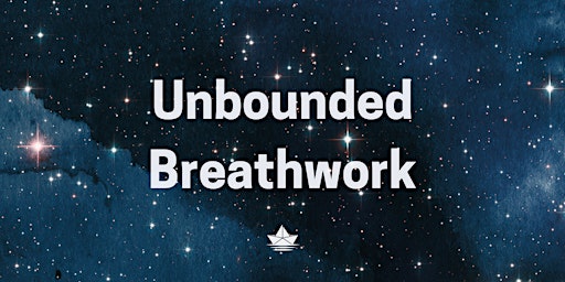 Hauptbild für Unbounded Breathwork