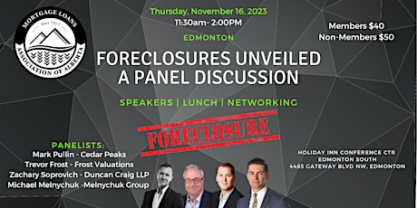 Imagen principal de MLAA Presents - Foreclosure Unveiled, A Panel Discussion