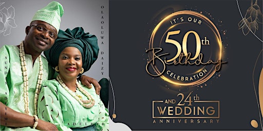 Image principale de Sunday and Daizy 50th Birthday & 24th Wedding Anniversary Celebrations