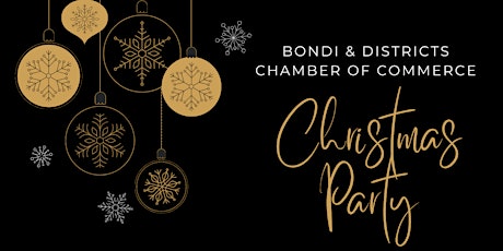 Immagine principale di Bondi & Districts Chamber of Commerce Christmas Party 