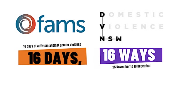 Fams and DV NSW  Sector Conversation - 16 days 16 ways