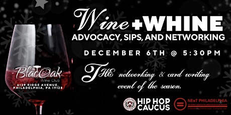 Primaire afbeelding van WINE+WHINE // Advocacy, Sips, and Networking