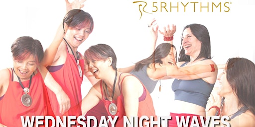 Immagine principale di 5Rhythms Wednesday Night Waves 