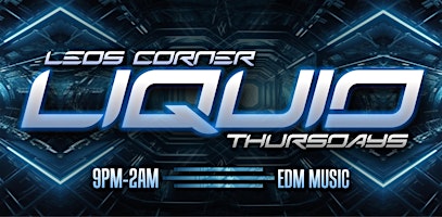 LIQUID THURSDAYS - EDM |  HOUSE | PROGRESSIVE | TRANCE | ELECTRONIC MUSIC primary image