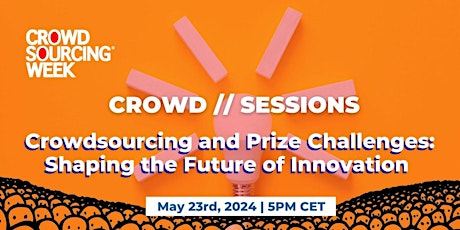 Crowd//Sessions: Crowdsourcing and Prize Challenges  primärbild