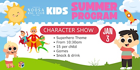 Imagen principal de Kids Summer School Holiday Program - Superhero Show