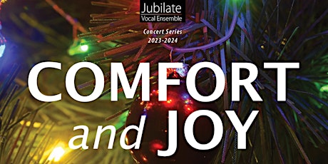 Hauptbild für Comfort and Joy Choral Concert