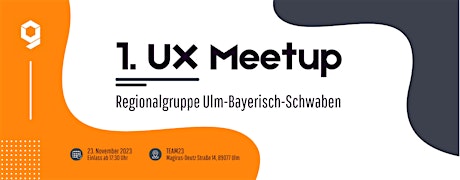 1.UX Meetup - Regionalgruppe Ulm-Bayerisch-Schwaben primary image