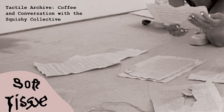 Imagen principal de Tactile Archive: Coffee and Conversation with the Squishy Collective