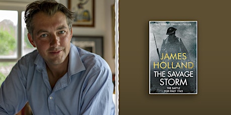 The Savage Storm: the Battle for Italy with James Holland