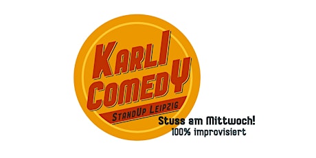 Hauptbild für Karli Comedy - Stand Up Comedy - Stuss am Mittwoch! [100% improvisiert]