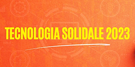 Tecnologia Solidale 2023 primary image