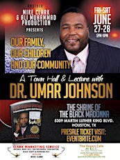 A Town Hall and Lecture with Dr. Umar Johnson: Our Family, Our Children and Our Community. primary image