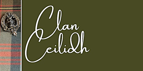 Clan MacLennan Gathering - Clan Ceilidh