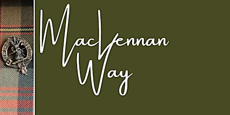 Clan MacLennan Gathering - MacLennan Way Walk