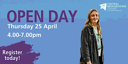 Hauptbild für Central Bedfordshire College Open Day  |  Thursday 25 April 2024