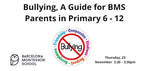 Imagen principal de Bullying, A Guide for BMS Parents in Primary 6 - 12