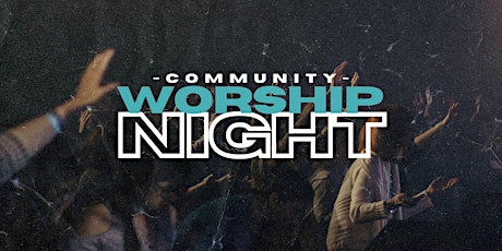Hauptbild für Community Worship Night