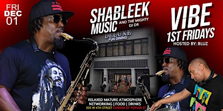 VIBE 1st  FRIDAYS WITH SHABLEEK  MUSIC & THE MIGHTY DJ DR primary image