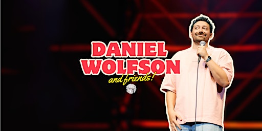 Primaire afbeelding van SCHNACK Stand-Up Comedy präsentiert: DANIEL WOLFSON AND FRIENDS