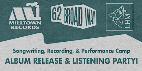 62 Broadway Camp Album Release & Listening Party primary image