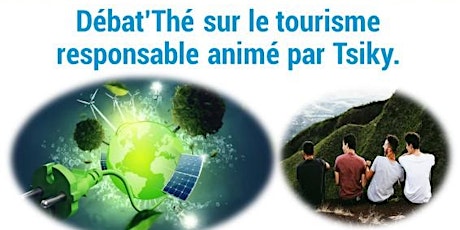 Image principale de Débat'Thé sur le tourisme responsable animé par Tsiky