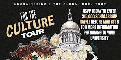 For The Culture University Tour Sponsored by Unchained and HBCU Tour primary image