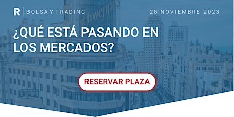 Imagen principal de ¿Qué esta pasando en los mercados?