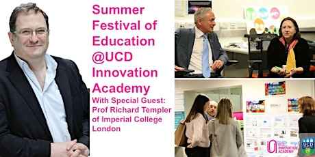 Summer Festival of Education with Richard Templar @ UCD Innovation Academy primary image