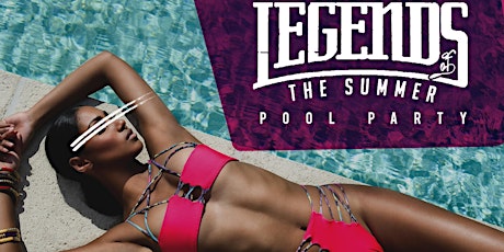Legends Of The Summer THE POOL PARTY  primary image