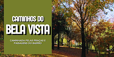 Imagem principal do evento Caminhos do Bela Vista