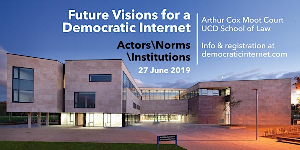 Future Visions for a Democratic Internet: Actors, Norms, Institutions