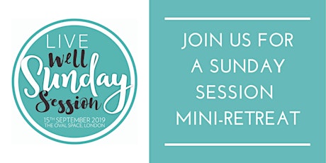 Live Well London Presents: The Sunday Session primary image