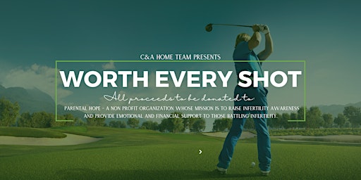 CA Home Team presents WORTH EVERY SHOT! primary image