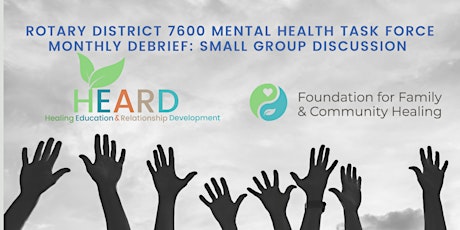 Rotary District 7600 & Friends-Apr Debrief: Fostering Post Traumatic Growth