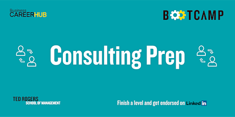 Consulting Prep Bootcamp Day 1 - Fundamentals of Consulting: Recruitment primary image